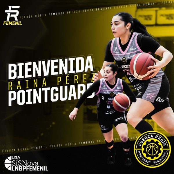 CON EL OBJETIVO CLARO, RAINA PÉREZ VUELVE A FUERZA REGIA FEMENIL