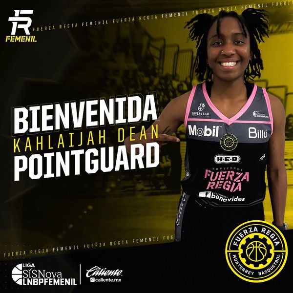 KAHLAIJAH DEAN ES NUEVA JUGADORA DE FUERZA REGIA FEMENIL