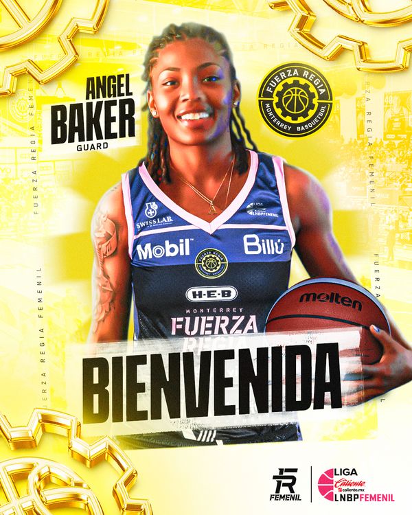 DE LA WNBA A FUERZA REGIA, ¡BIENVENIDA ANGEL BAKER!